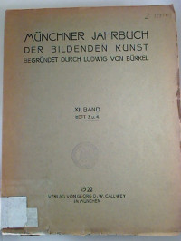 M%C3%BCnchner+Jahrbuch+der+bildenden+Kunst.+-+XII.+Bd.+%2F+1922%2C+Heft+3%2F4