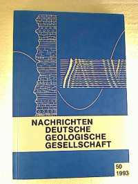 Nachrichten+Deutsche+Geologische+Gesellschaft+-+Heft+50+%2F+1993.