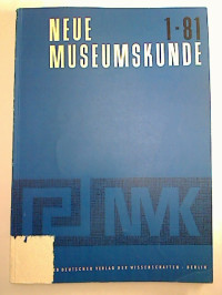 Neue+Museumskunde.+-+24.+Jg.+%2F+1981%2C+Heft+1+-+Theorie+und+Praxis+der+Museumsarbeit.