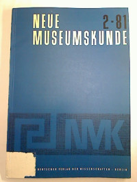 Neue+Museumskunde.+-+24.+Jg.+%2F+1981%2C+Heft+2+-+Theorie+und+Praxis+der+Museumsarbeit.