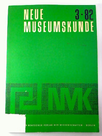 Neue+Museumskunde.+-+25.+Jg.+%2F+1982%2C+Heft+3+-+Theorie+und+Praxis+der+Museumsarbeit.