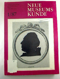 Neue+Museumskunde.+-+30.+Jg.+%2F+1987%2C+Heft+1+-+Theorie+und+Praxis+der+Museumsarbeit.