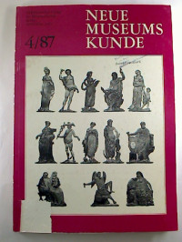 Neue+Museumskunde.+-+30.+Jg.+%2F+1987%2C+Heft+4+-+Theorie+und+Praxis+der+Museumsarbeit.