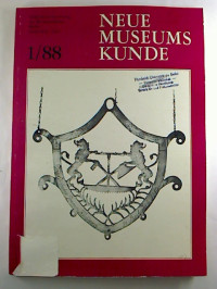 Neue+Museumskunde.+-+31.+Jg.+%2F+1988%2C+Heft+1+-+Theorie+und+Praxis+der+Museumsarbeit.