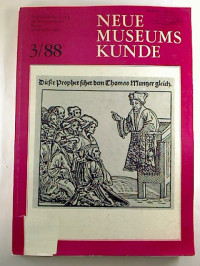 Neue+Museumskunde.+-+31.+Jg.+%2F+1988%2C+Heft+3+-+Theorie+und+Praxis+der+Museumsarbeit.