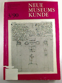 Neue+Museumskunde.+-+33.+Jg.+%2F+1990%2C+Heft+3+-+Theorie+und+Praxis+der+Museumsarbeit.