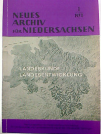 Neues+Archiv+f%C3%BCr+Niedersachsen.+-+Band+22%2C+Heft+1+%2F+M%C3%A4rz+1973+%28Einzelheft%29