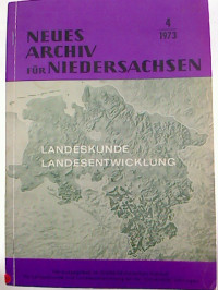 Neues+Archiv+f%C3%BCr+Niedersachsen.+-+Band+22%2C+Heft+4+%2F+Dezember+1973+%28Einzelheft%29