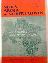 Neues+Archiv+f%C3%BCr+Niedersachsen.+-+Band+23%2C+Heft+1+%2F+Februar+1974+%28Einzelheft%29