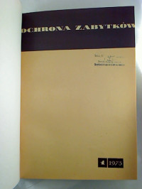 Ochrona+zabytk%C3%B3w.+-+XXVI+%2F+1973%2C+1%28100%29+-+4+%28103%29+%28gebunden+in+1+Bd.%29