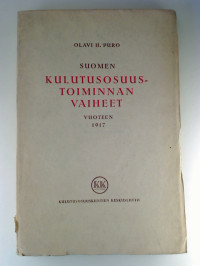 Olavi+H.+Puro%3ASuomen+Kulutusosuustoiminnan+vaiheet.+Vuoteen+1917.