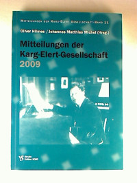 Oliver+Hilmes+%2F+Johannes+M.+Michel+%28Hg.%29%3AMitteilungen+der+Karg-Elert-Gesellschaft+2009.