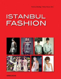 Patricia+Brattig+%2F+Petra+Hesse+%28Hg.%29%3AIstanbul+Fashion