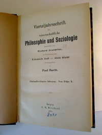 Paul+Barth+%28Hg.%29%3AVierteljahresschrift+f%C3%BCr+wissenschaftliche+Philosophie+und+Soziologie.+-++35.+Jg.%2F+N.+F.+X.