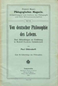 Paul+Oldendorff%3A+Von+deutscher+Philosophie+%3A+Zwei+Abhandlungen+zur+Einf%C3%BChrung+in+Rudolf+Euckens+Gedankenwelt.+-+Zum+70.+Geburtstag+des+Philosophen.