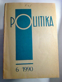 Poliitika.+-+1990%2C+Nr.+6+%281+Einzelheft%29