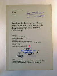 Probleme+der+Resistenz+von+Pflanzen+gegen+Viren%2C+bakterielle+und+pilzliche+Krankheitserreger+sowie+tierische+Schadenerreger.+T.+II.