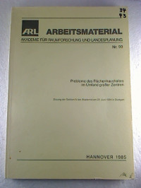 Probleme+des+Fl%C3%A4chenhaushaltes+im+Umland+gro%C3%9Fer+Zentren.+-+Sitzung+der+Sektion+IV+der+Akademie+am+22.+Juni+1984+in+Stuttgart.