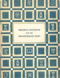 Prof.+Dr.+Julius+Wilhelm%3A+Friedrich+Nietzsche+und+der+Franz%C3%B6sische+Geist.