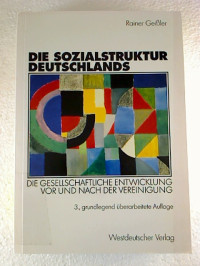 Rainer+Gei%C3%9Fler%3ADie+Sozialstruktur+Deutschlands.+-+Ein+Studienbuch+zur+Entwicklung+im+geteilten+und+vereinten+Deutschland.