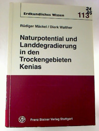 R%C3%BCdiger+M%C3%A4ckel+%2F+Dierk+Walther%3ANaturpotential+und+Landdegradierung+in+den+Trockengebieten+Kenias.