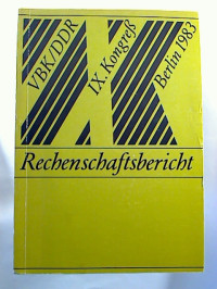 Rechenschaftsbericht+des+Zentralvorstandes+und+Bericht+der+Zentralen+Revisionskommission+an+den+IX.+Kongre%C3%9F.