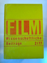 Renate+Georgi+%28Red.%29+u.a.%3AFilmwissenschaftliche+Beitr%C3%A4ge.+-+18.+Jg.+%2F+1977%2C+2