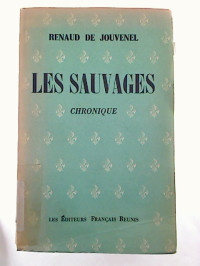 Renaud+de+Jouvenel%3ALes+Sauvages.+-+Chronique.