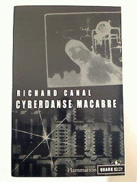 Richard+Canal%3ACyberdanse+macabre.