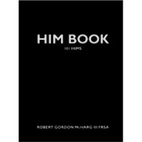 Robert+Gordon+McHarg+III%3AHim+Book.