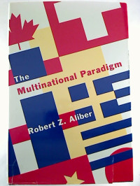 Robert+Z.+Aliber%3AThe+Multinational+Paradigm