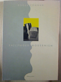 Roger+Connath%3ASalvaged+Modernism%3A+Re-Inventing+Finnish+Architecture%3A+Readings+Against+Aalto%3F