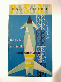 Rolf+Rothmayer%3ARaketen%2C+Sputnik%2C+Weltraumschiff.+-+100+Fragen.