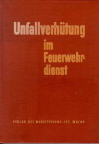 Rolf+Schubert%3AUnfallverh%C3%BCtung+im+Feuerwehrdienst.