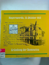 Ruth+Thiemann%3AHoyerswerda%2C+13.+Oktober+1912+-+Gr%C3%BCndung+der+Domowina.+-+Bilder+aus+dem+Leben+der+Sorben.