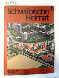 Schw%C3%A4bische+Heimat+-+43.+Jg.+%2F+1992%2C+Heft+3+%28Juli-Sept.%29.+-+Zeitschrift+f%C3%BCr+Regionalgeschichte%2C+w%C3%BCrttembergische+Landeskultur%2C+Naturschutz+und+Denkmalpflege.