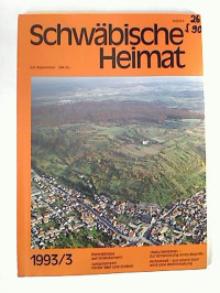 Schw%C3%A4bische+Heimat+-+44.+Jg.+%2F+1993%2C+Heft+3+%28Juli-Sept.%29.+-+Zeitschrift+f%C3%BCr+Regionalgeschichte%2C+w%C3%BCrttembergische+Landeskultur%2C+Naturschutz+und+Denkmalpflege.