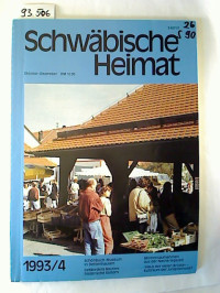 Schw%C3%A4bische+Heimat+-+44.+Jg.+%2F+1993%2C+Heft+4+%28Okt.-Dezember%29.+-+Zeitschrift+f%C3%BCr+Regionalgeschichte%2C+w%C3%BCrttembergische+Landeskultur%2C+Naturschutz+und+Denkmalpflege.