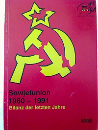 Sowjetunion+1980+-+1991+%3A+Bilanz+der+letzten+Jahre.