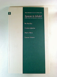 Spaces+to+inhabit+%3A+works+from+the+permanent+collection%3B+2+%2F+Per+Barclay%2C+Cristina+Iglesias%2C+Mario+Merz%2C+Susana+Solano.