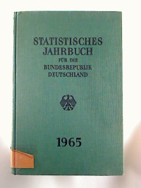Statistisches+Jahrbuch+f%C3%BCr+die+Bundesrepublik+Deutschland+1965.