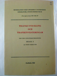 Sven+Godlund%3ATrafikutveckling+och+Trafikinvesteringar.+-+1960+ars+Langtidsutredning%2C+BILAGA+5.
