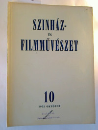 Szinh%C3%A1z-+%C3%A9s+filmm%C3%BCv%C3%A9szet.+-+3.+%C3%A9violyam+%2F+1952%2C+10+%281+Einzelheft%29