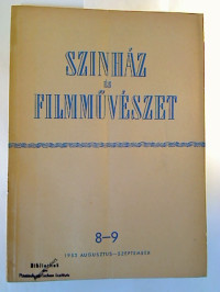 Szinh%C3%A1z-+%C3%A9s+filmm%C3%BCv%C3%A9szet.+-+4.+%C3%A9violyam+%2F+1953%2C+8-9+%281+Einzelheft%29