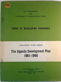 The+Uganda+Development+Plan+1961-1966.+-+%28Development+Plan+Studies%29