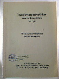 Theaterwissenschaftlicher+Informationsdienst%2C+Nr.+41.+-+Theaterwissenschaftliche+Literatur%C3%BCberwachung.