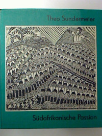 Theo+Sundermeier%3AS%C3%BCdafrikanische+Passion.