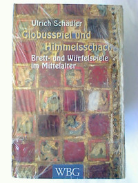 Ulrich+Sch%C3%A4dler%3AGlobusspiel+und+Himmelsschach+%3A+Brett-+und+W%C3%BCrfelspiele+im+Mittelalter.