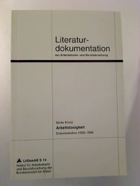 Ulrike+Kress%3AArbeitslosigkeit.+-+Dokumentation+1993+-+1996.
