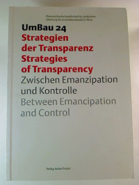 UmBau+24%3A+Strategien+der+Transzparenz.+Ziwschen+Emanzipation+und+Kontrolle.